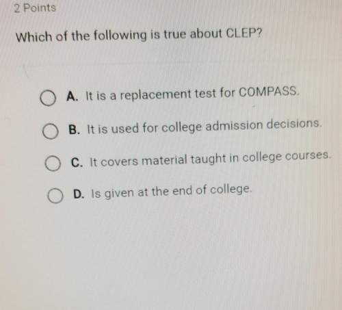 Which of the following is true about clep