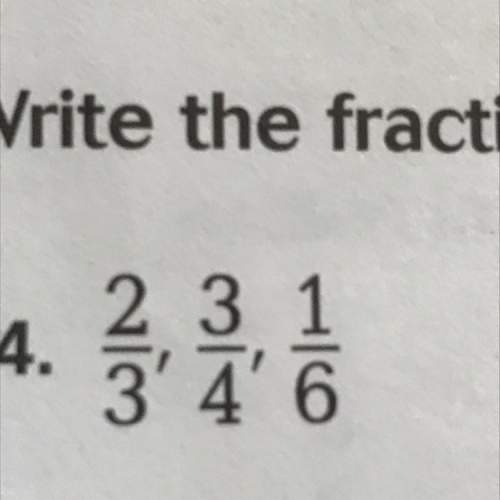 Write the fractions in order from least to greatest