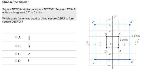 "square defg is similar to square dꞌeꞌfꞌgꞌ. segment ef is 2 units and segment eꞌfꞌ is 6 units.