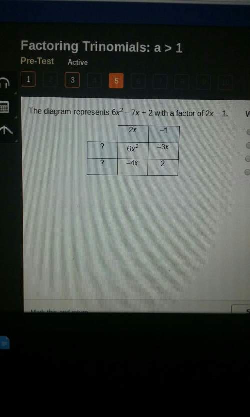 The diagram represents 6 x 2 -7x + 2 with a factor of 2x - 1 what is the other factor of 6 x 2 - 7x