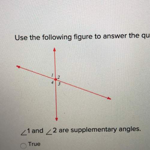 Use the following figure to answer the question. ∠ 1 and ∠ 2 are supplementary angles.