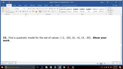 Find a quadratic model for the set of values: (-2, -20), (0, -4), (4, -20). show your work.