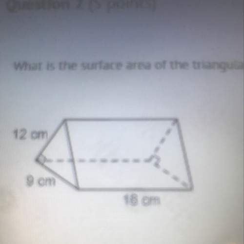 What is the surface area of the triangular prism a.810cm^2. b. 756cm^2 c. 972cm^2 d.1944cm^2