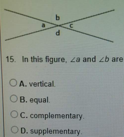 In this figure, a and b area. verticalb. equalc. complementary.d. supplement