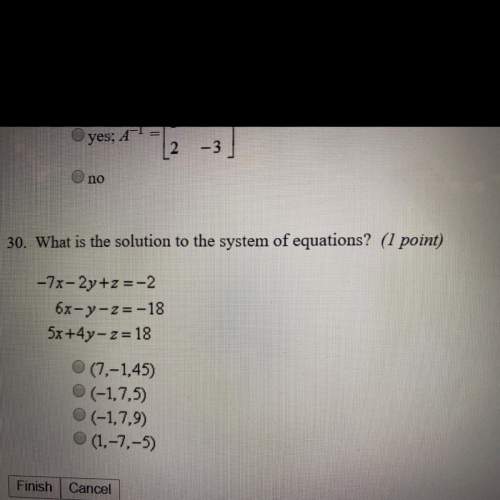 30. what is the solution to the system of equations? (1 point) -7x-2y+z =-2 6x-y-z=-18&lt;