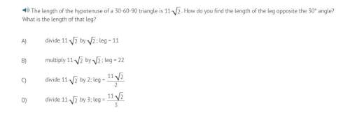 The length of the hypotenuse of a 30-60-90 triangle is 11 2 . how do you find the length