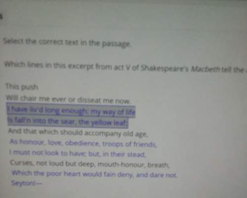 Which lines in this excerpt from act v of shakespeare's macbeth tell the audience that macbeth reali