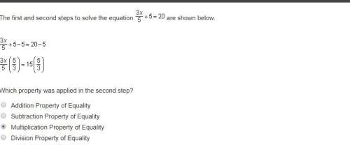 The first and second steps to solve the equation startfraction 3 x over 5 endfraction + 5 = 20 are s