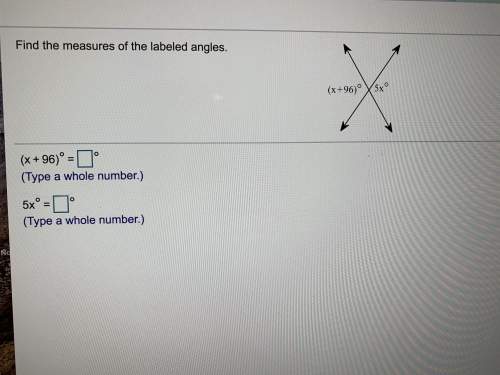 What are the measures of the labeled angles?