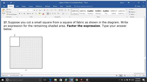Suppose you cut a small square from a square of fabric as shown in the diagram. write an expression