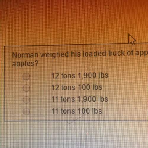 Norman weighed his loaded trucks of apples at a weigh station. it weighed 15 tons 100 lbs. his empty