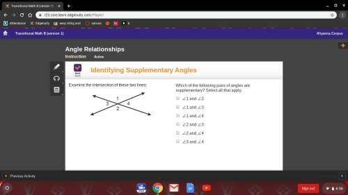 Asap (picture attached)  which of the following pairs of angles are supplementary? select all