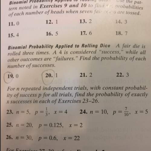 Ineed with binomial probability applied to rolling dice  on numbers 19 &amp; 20 that my prof