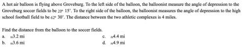 (9cq) find the distance from the balloon to the soccer fields.