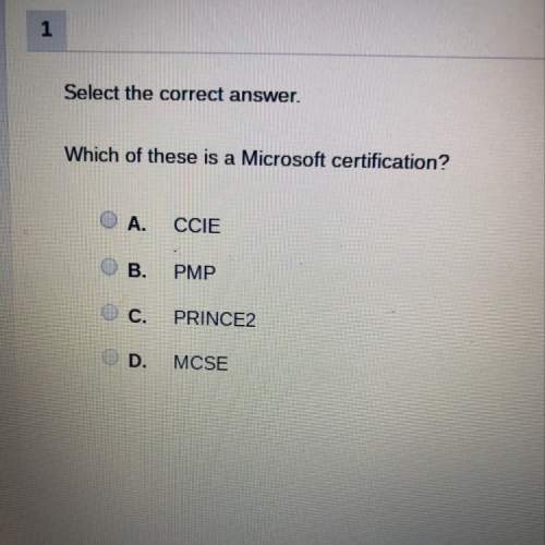 Which of these is a microsoft certification? a. ccie b. pmp c. prince2 d. mcse