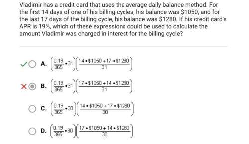 Vladimir has a credit card that uses the average daily balance method. for the first 14 days of one