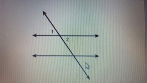 Which relationship describes angles 1 and 2? select each correct answer a.complementary angles b. a