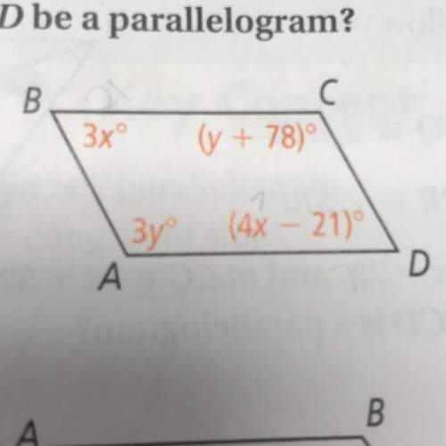 For what values of x and y must abcd be a parallelogram?