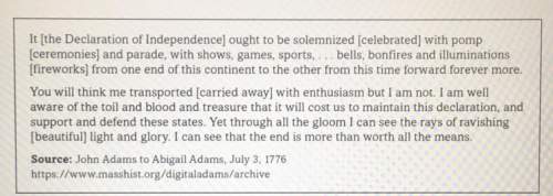 Why does adams think the declaration is worth celebrating, in spite of the cost?  write