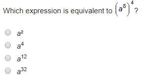Which expression is equivalent to (a^8)^4