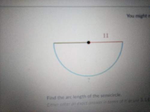 What is the arc length of the semicircle
