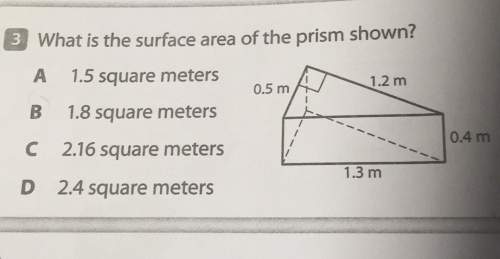 What is the surface area of the prism shown a 1.5 square meters 05 m 1' 12 m b 1.8 square meters \ f