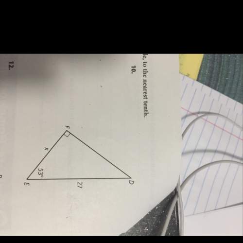 Find the unknown length x in each right triangle ,to the nearest tenth