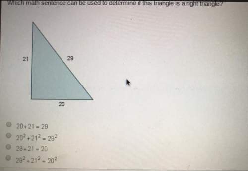 Which math sentence can be used to determine if this triangle is a right triangle? 20+21 = 2920 squ
