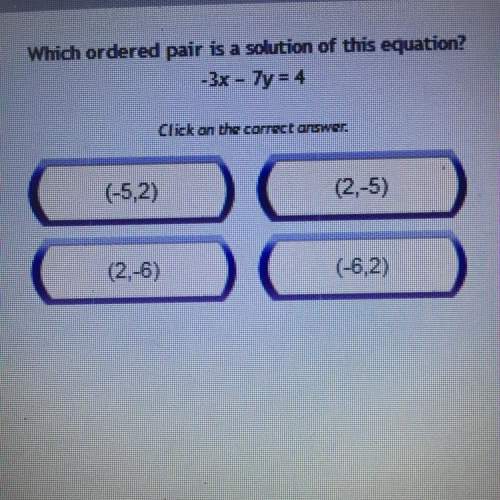 Which order pair is a solution of this equation? -3x-7y=4