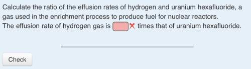 Calculate the ratio of the effusion rates of hydrogen and uranium hexafluoride, a gas used in the en