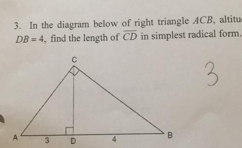 3. in the diagram below of right triangle acb, altitudb find the length of cd in simplest radical fo