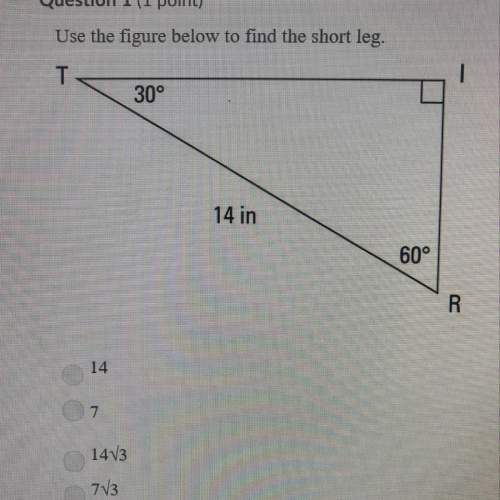 Use the figure below to find the short leg plzz