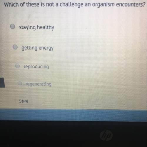 Which of these is not a challenge an organism encounters