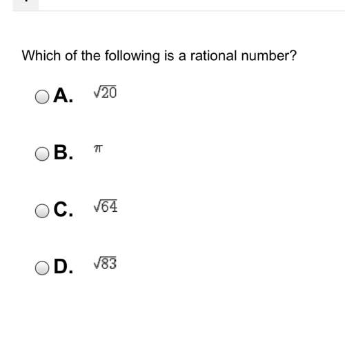Which of the following is a rational number?  a.  b.  c. &lt;