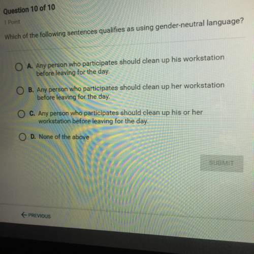 Which of the following sentences qualifies as using gender neutral language?