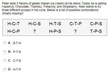 Peter sells 5 flavors of gelato at his stand. today he is selling hazelnut, chocolate, tiramisu, pis