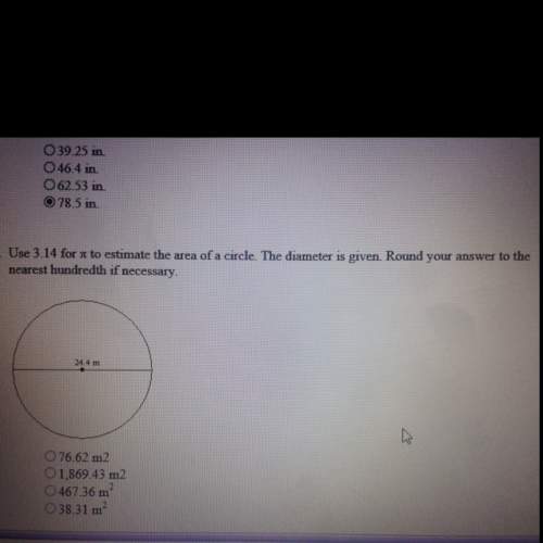 Use 3.14 for pi to estimate the area of a circle. the diameter is given. round your answer to the ne