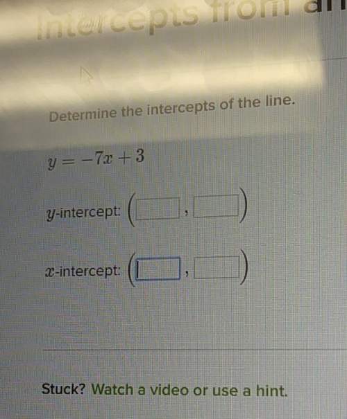 What the y and x intercept to y=-7+3