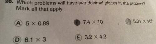 20. which problems will have two decimal places in the product? mark all that apply.531 x 107.4 x 10