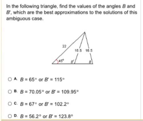 In the following triangle, find the values of the angles b and b', which are the best approximations