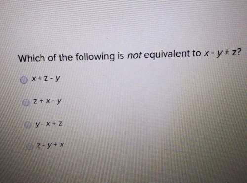 Which of ther following is not equivalent to x-y+z?