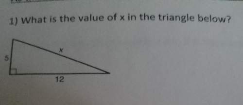 What is the value of x if the short side of a triangle is 5 the long side is 12 and the hypotenuse i