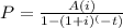 P=\frac{A(i)}{1-(1+i)^(-t)}