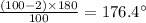 \frac{(100-2)\times 180}{100}=176.4^{\circ}