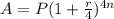 A=P(1+\frac{r}{4} )^{4n}