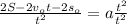\frac{2S -2v_ot-2s_o}{t^2} =a\frac{t^2}{t^2}