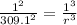 \frac{1^2}{309.1^2} = \frac{1^3}{r^3}