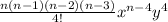 \frac{n(n-1)(n-2)(n-3)}{4!}x^{n-4}y^{4}