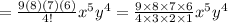 =\frac{9(8)(7)(6)}{4!}x^{5}y^{4}=\frac{9\times 8\times 7\times 6}{4\times 3\times 2\times 1}x^5y^4