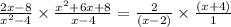 \frac{2x-8}{x^2-4}\times \frac{x^2+6x+8}{x-4}=\frac{2}{(x-2)}\times \frac{(x+4)}{1}